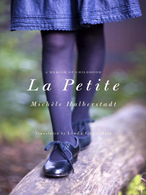 Title details for La Petite by Michele Halberstadt - Available